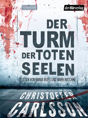 cover image of Der Turm der toten Seelen: Thriller Bd.1